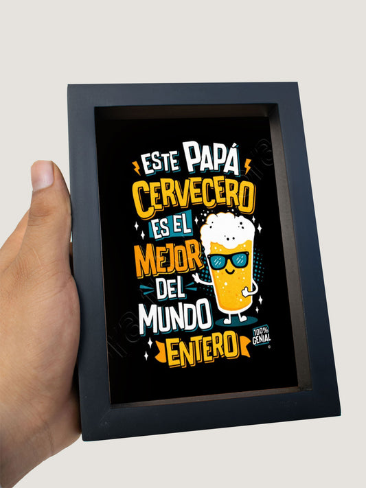 Mini cuadro "Este Papá cervecero es el mejor del mundo" 10x15cm marco madera con vidrio